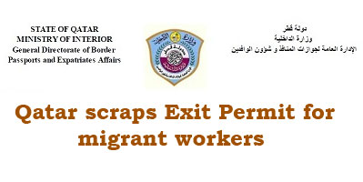 Qatar scraps Exit Permit for migrant workers 
