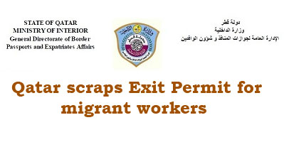 Qatar scraps Exit Permit for migrant workers