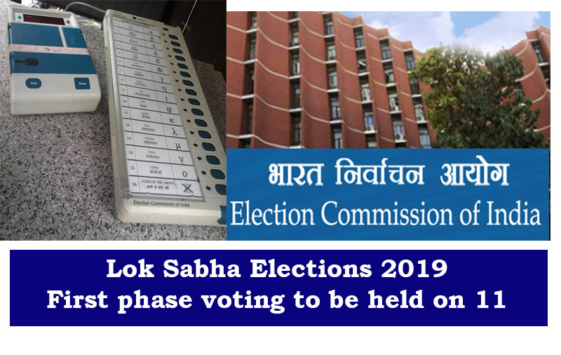 Lok Sabha Elections 2019: First phase voting to be held on 11; Election campaigns for first phase ends today