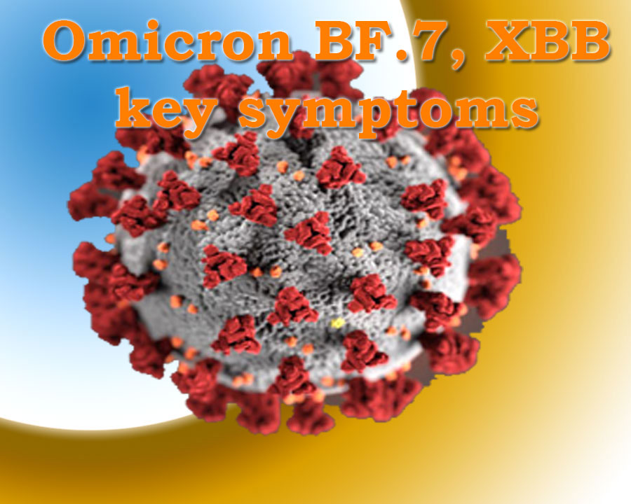 Omicron BF.7, XBB key symptoms