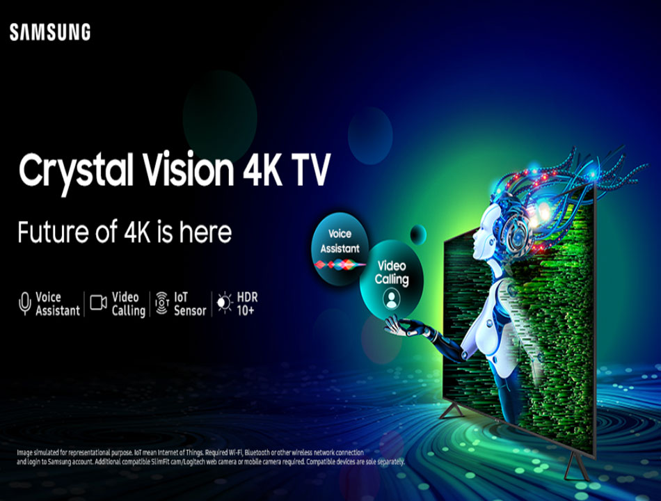 Samsung Crystal Vision 4K TV Launched in India at starting price of Rs. 33,990