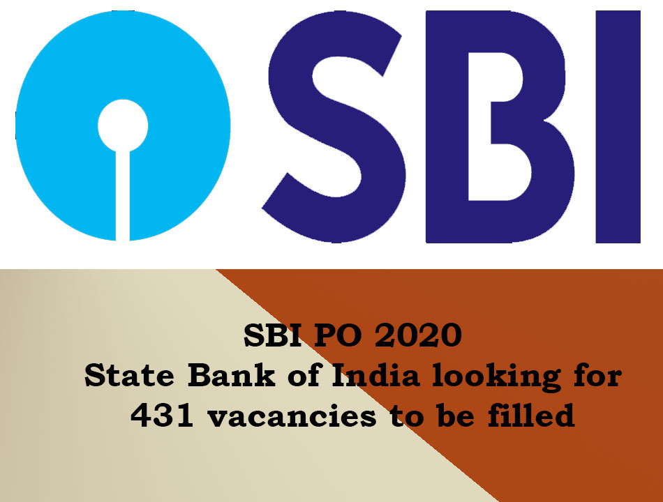 SBI PO 2020: State Bank of India looking for 431 vacancies to be filled